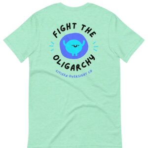 Fight the Oligarchy Cute Unisex t-shirt