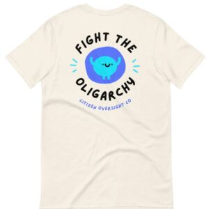 Fight the Oligarchy Cute Unisex t-shirt
