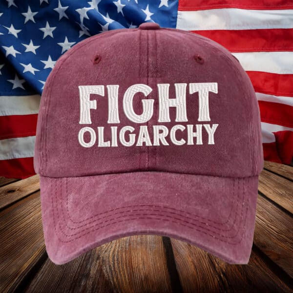 Fight the Oligarchy Embroidered Hat, Subtle Anti Trump Cap