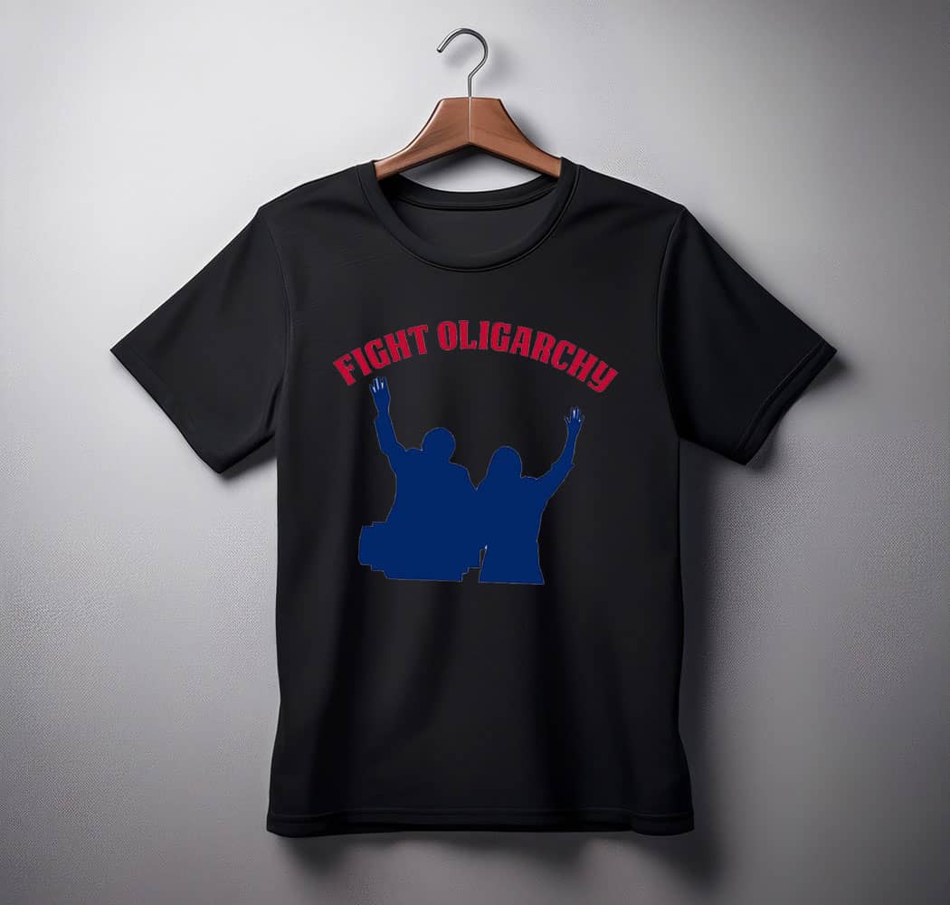 Fight the Oligarchy Political Democrat shirt