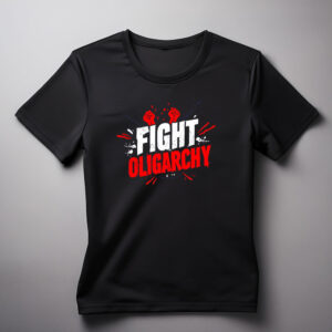 Fight the Oligarchy Typewriter Text Shirts