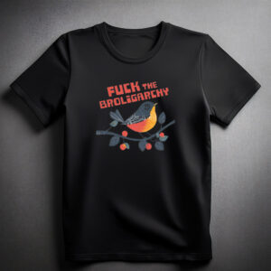 Fuck The Broliarchy Unisex T-shirt