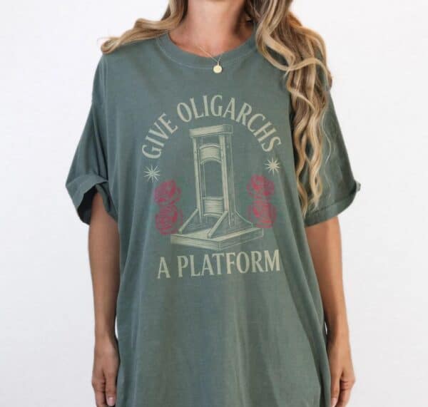 Give Oligarchs A Platform French Revolution Resist T-Shirt