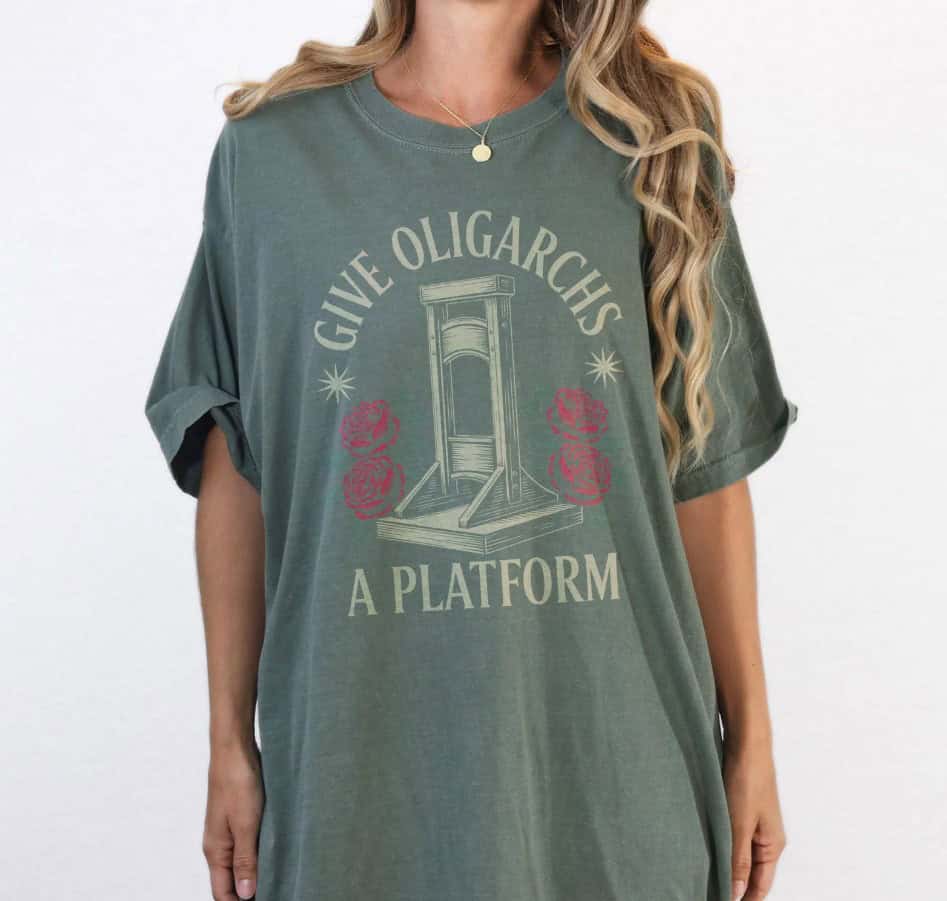 Give Oligarchs A Platform French Revolution Resist T-Shirt