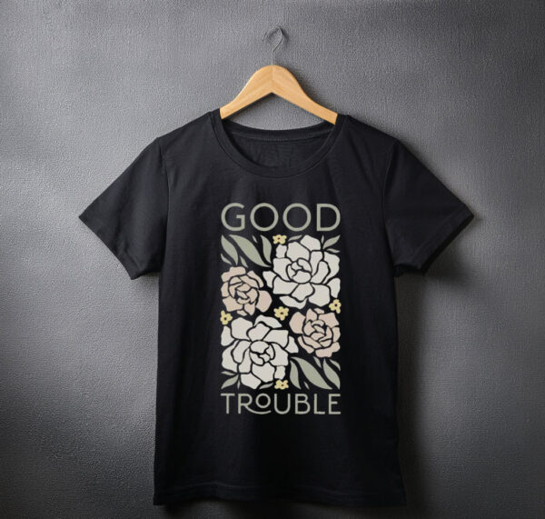 Good Trouble Tank Top SHIRTS