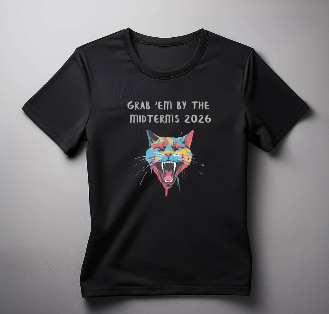 Grab Em by the Midterms shirt