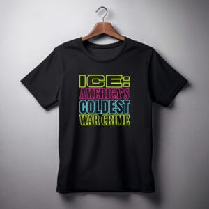ICE Americas Coldest War Crime shirt