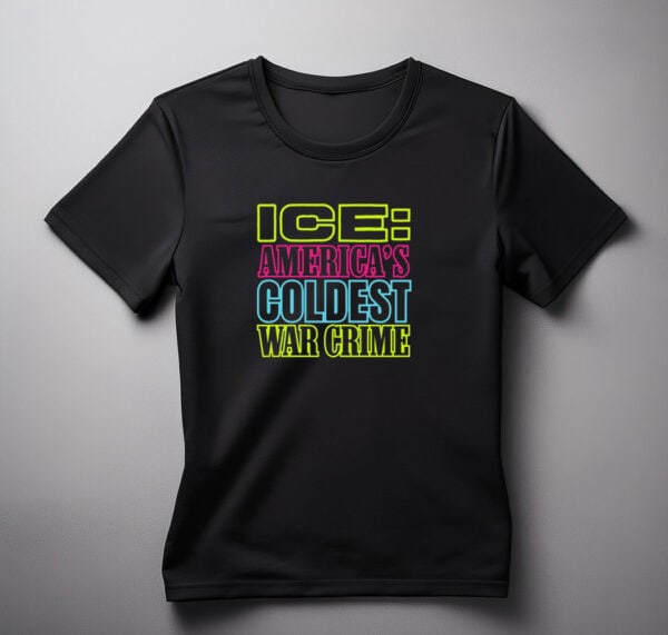 ICE Americas Coldest War Crime shirt