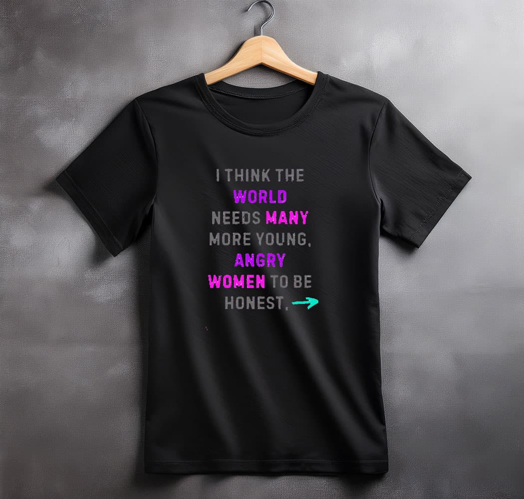 More Angry Women Neon Greta Thunberg Quote Shirt