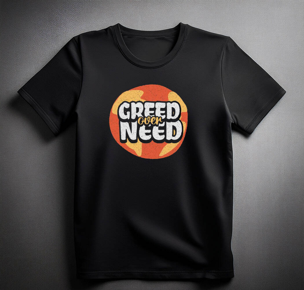 Need over Greed, 2-Sided Crop Tee shirt