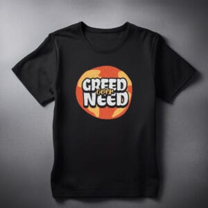 Need over Greed, 2-Sided Crop Tee shirt