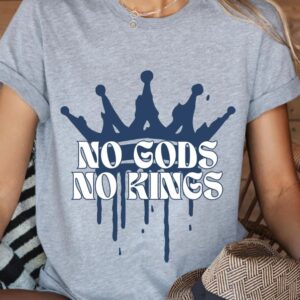 No Gods No Kings Shirt