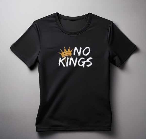 No Kings Anti Authoritarian Shirts