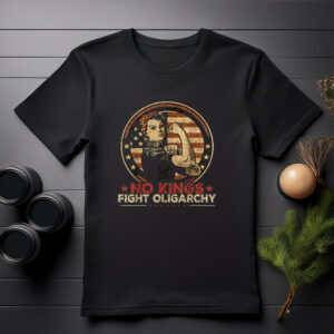 No Kings Fight Oligarchy Shirts