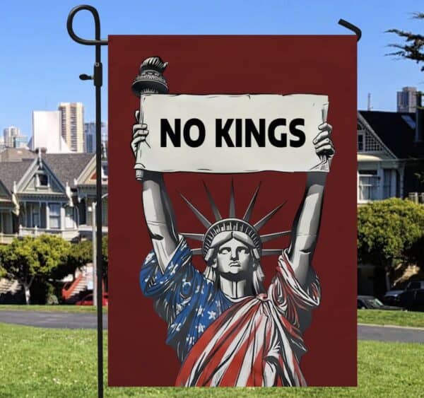 No Kings Garden Flag, Anti Trump Garden Flag