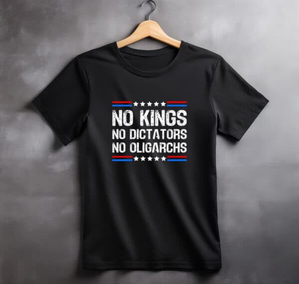 No Kings No Dictators No Oligarchs Shirt