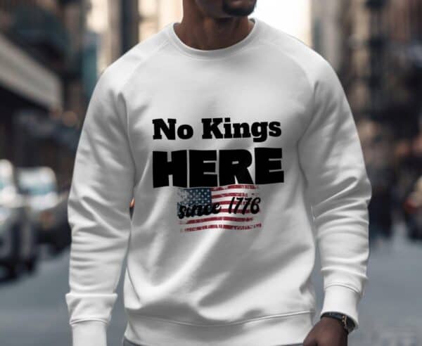 No Kings here since 1776 Comfort Colors Shirt