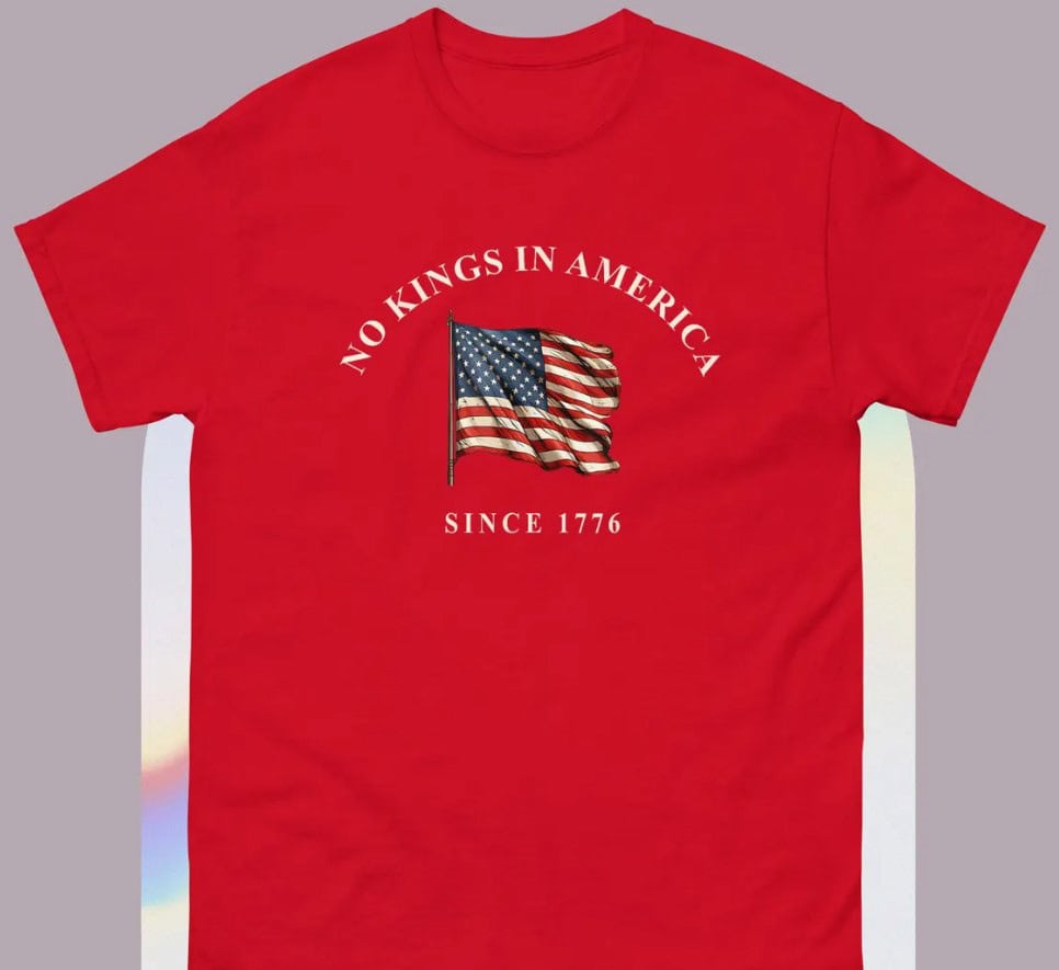 No Kings in America Since 1776 shirt