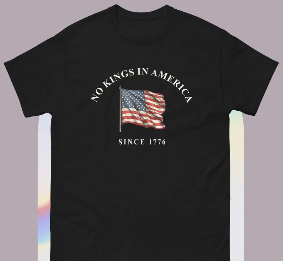No Kings in America Since 1776 shirt