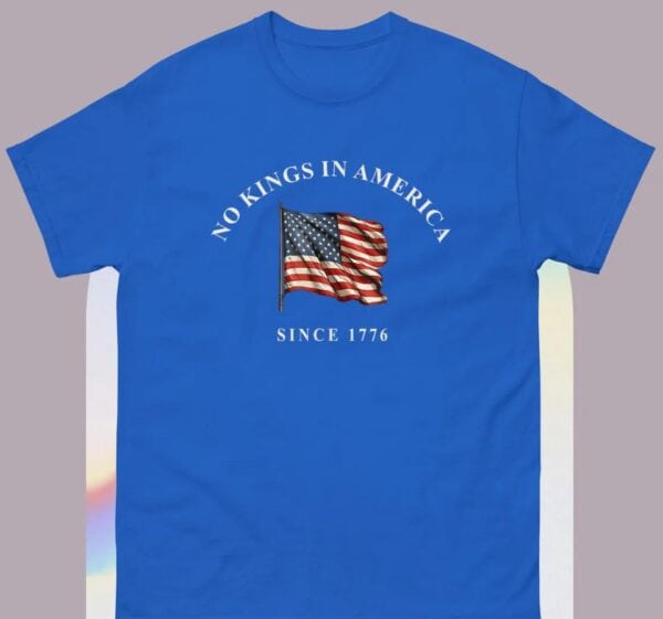 No Kings in America Since 1776 shirt