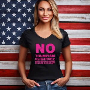 No Trumpism – Fight the Oligarchy T-Shirt