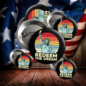 Redeem The Dream Anti Trump Anti Oligarchy Pin Buttons