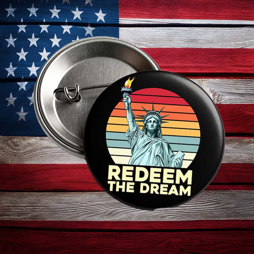 Redeem The Dream Anti Trump Anti Oligarchy Pin Buttons