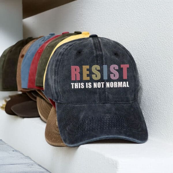 Resist This Is Not Normal Embroidered HAT