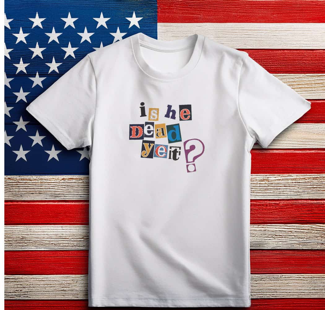 Retro Is He Dead Yet Baby Tee shirt