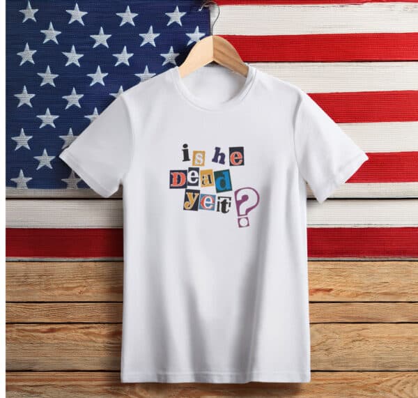 Retro Is He Dead Yet Baby Tee shirt