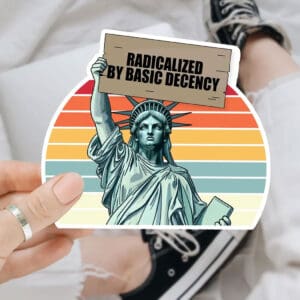 Retro Vintage Radicalized By Basic Decency Anti Trump Sticker