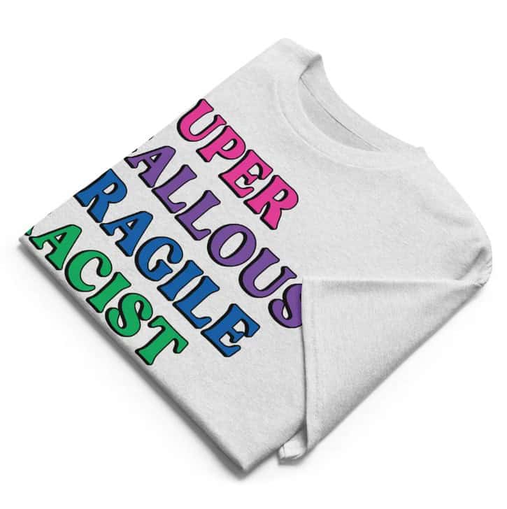 Super Callous Fragile Racist Sexist Fascist POTUS T-Shirt