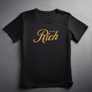 Tax the Rich Anarchist Sweat shirt