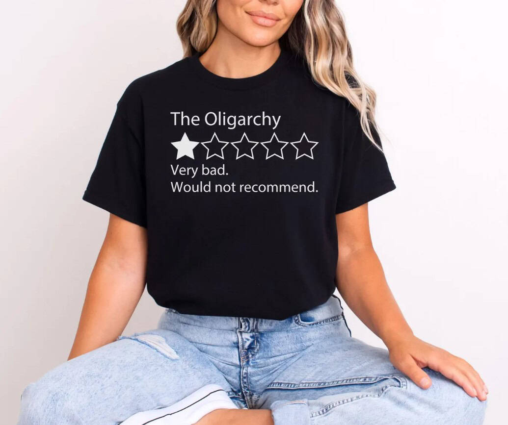 The Oligarchy Bad Review Shirt