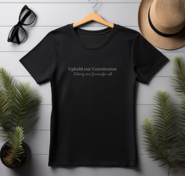 Uphold our Constitution shirt