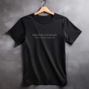 Uphold our Constitution shirt