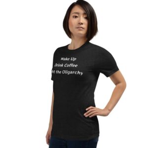 Wake Up Fight the Oligarchy Unisex T-shirt
