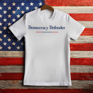 Democracy Defender Anti Trump Shirt