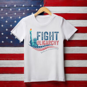 Fight Oligarchy Defend Democracy Shirt