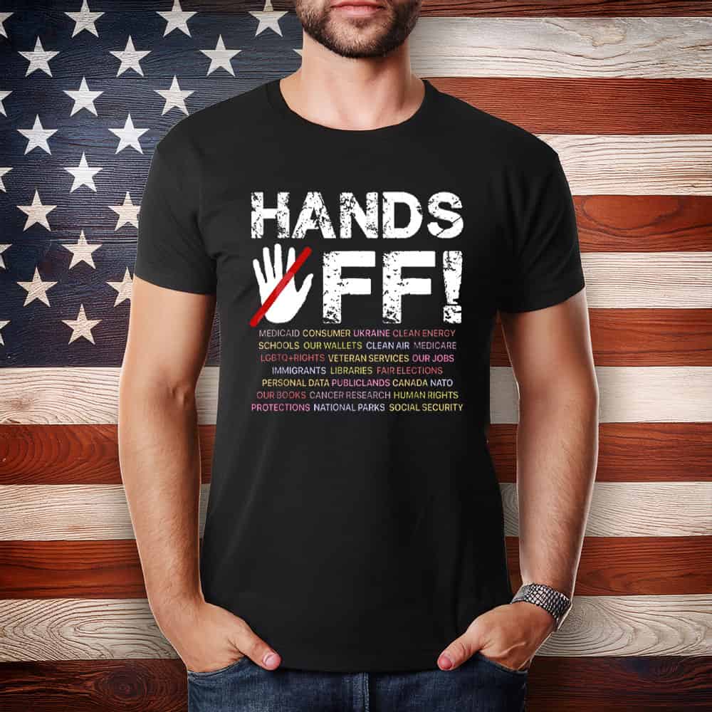 Hands Off Protest Tee Shirt