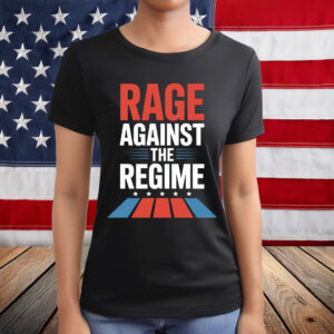 Rage Against the Regime – Anti-Trump Immigration Rights T-Shirt