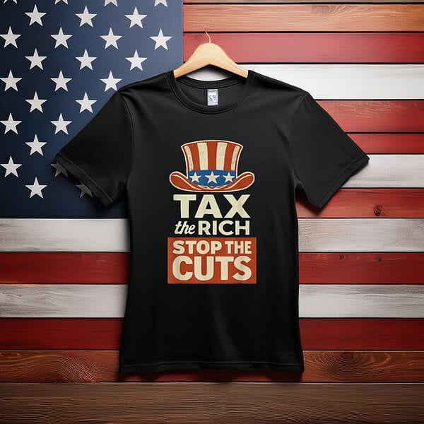 Tax The Rich Stop The Cuts Fight Oligarchy Resist Protest T-Shirt