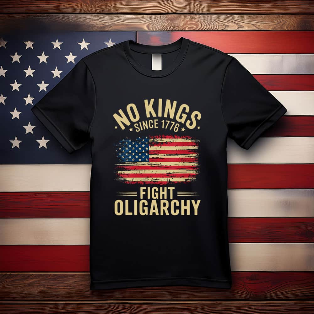 No Kings in America Since 1776 Fight Oligarchy T-Shirt