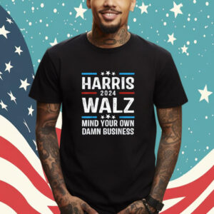 Walz Waltz 2024 Mind Your Own Damn Business Shirt