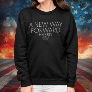 A New Way Forward - Harris Walz 2024 Shirt, Kamala Harris, Tim Walz