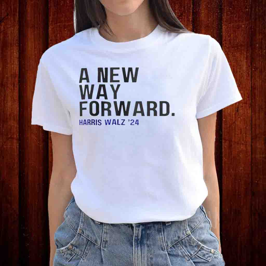 A New Way Forward Kamala Harris Tim Walz 2024 24 Heavy Cotton Shirt