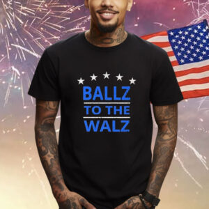 Ballz To The Walz Fun Tim Walz Vice President Distressed Shirt