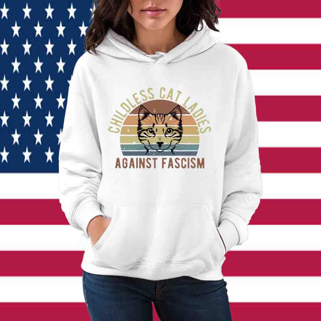Childless Cat Ladies Against Facisim Shirt