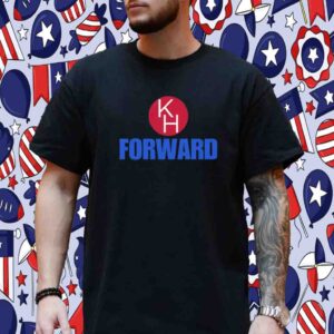 Kamala Harris Forward T-Shirt KH Forward Tee Shirt