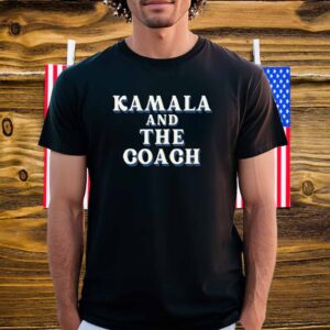 Kamala and the Coach, Kamala Walz Shirt, Kamala Rally Shirt